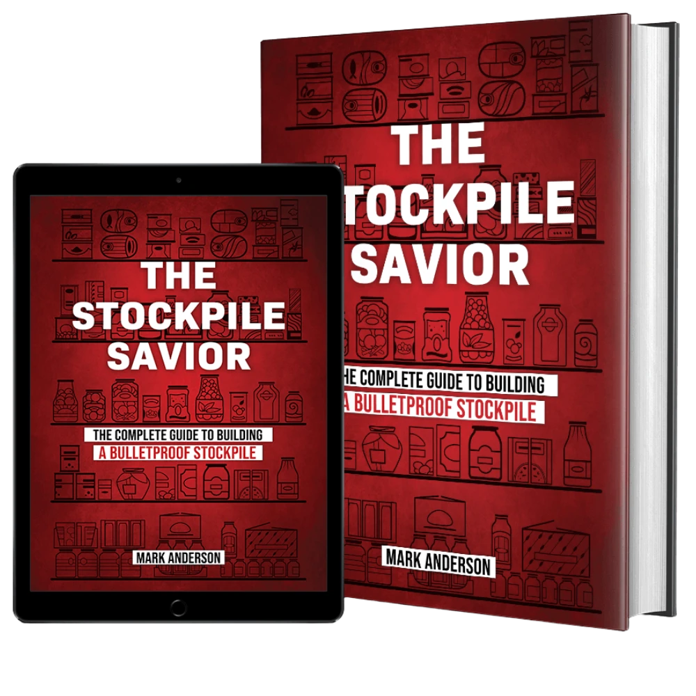 The Stockpile Savior™: Build a 100-Day Survival Stockpile in Just 10 Days