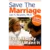 Save The Marriage System™ – The Proven Path to Rebuild Love, Trust & Connection